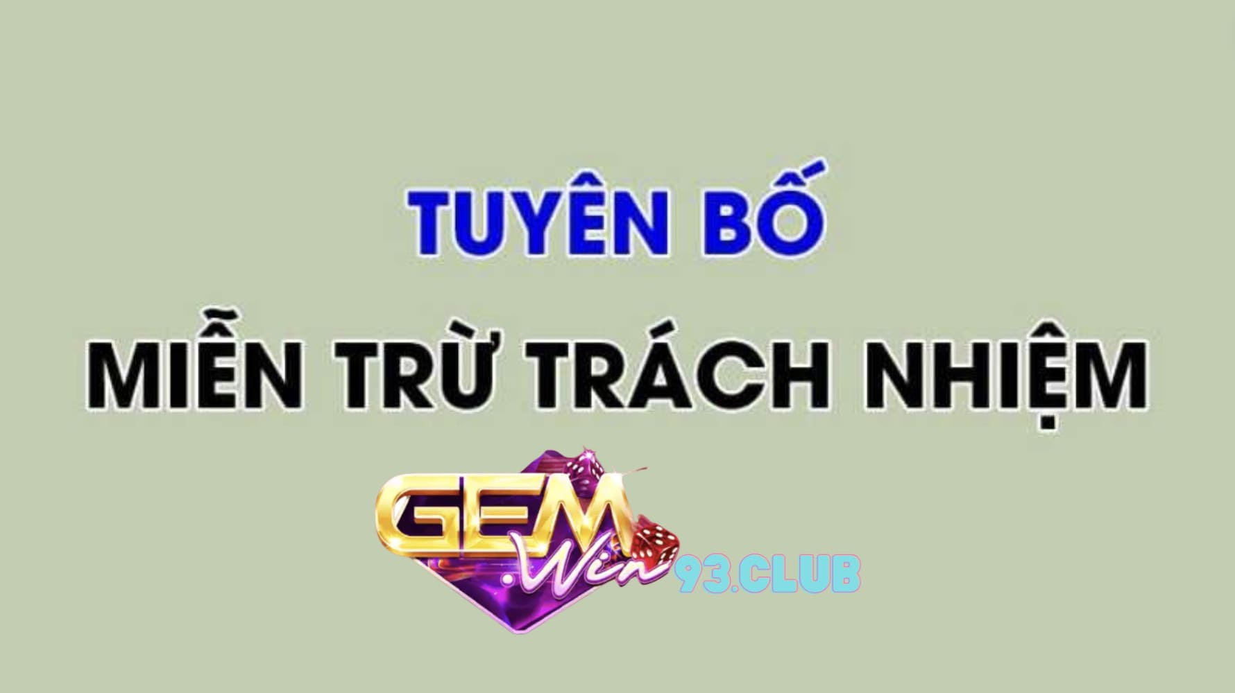 Miễn trừ trách nhiệm tại cổng game Gemwin Miễn trừ trách nhiệm tại cổng game Gemwin